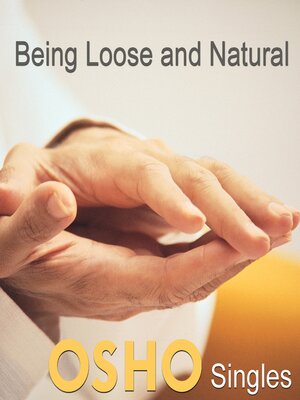 cover image of Being Loose and Natural